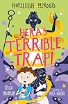 Hera's Terrible Trap (Hopeless Heroes, #2)