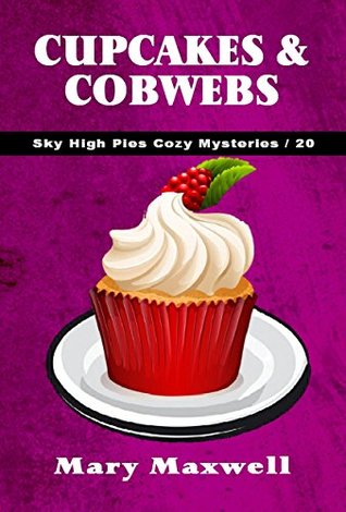 Cupcakes & Cobwebs (Sky High Pies Mysteries #20)