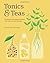 Tonics & Teas by Rachel De Thample