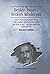 Broken Heart / Broken Wholeness: The Post-Holocaust Plea for Jewish Reconstruction of the Soviet Yiddish Writer Der Nister (Jews of Russia & Eastern Europe and Their Legacy)