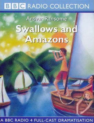 Swallows and Amazons: A BBC Radio 4 Full-cast Dramatisation