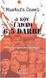 1 Köy 4 Adam 6,5 Darbe: Türkiye’nin İşgale Hazırlık Süreci