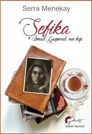 Şefika: İsmail Gaspıralı'nın Kızı