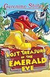 Lost Treasure of the Emerald Eye by Geronimo Stilton
