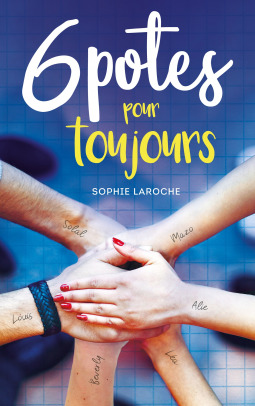 6 Potes pour toujours