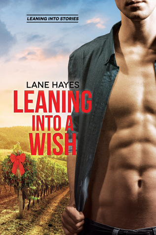 Leaning Into A Wish (Leaning Into, #5)