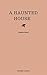 A Haunted House by Virginia Woolf