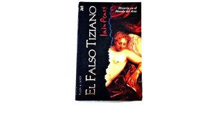 Portada de El Falso Tiziano, de Iain Pears