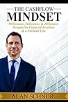 Book cover for The Cashflow Mindset: Millionaire, Billionaire, & Zillionaire Designs for Financial Freedom & a Fulfilled Life