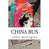 China Bus by André Darlington