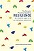 The Parents' Practical Guide to Resilience for Children aged ... by Yenn Purkis