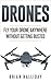 Drones by Brian Halliday