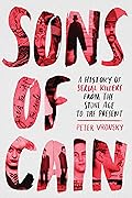 Sons of Cain: A History of Serial Killers from the Stone Age to the Present