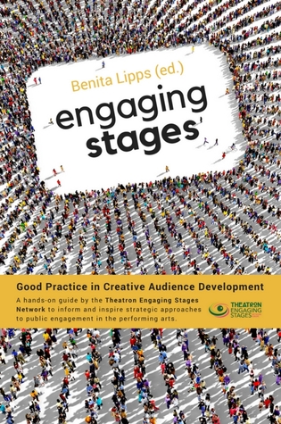 Engaging Stages: Good Practice in Creative Audience Development