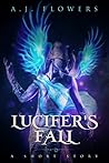 Lucifer's Fall by A.J. Flowers