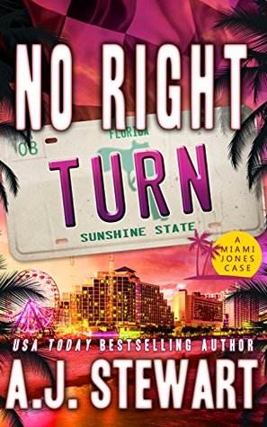 No Right Turn (A Miami Jones Case, #8)