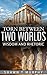 Torn Between Two Worlds: Wi...