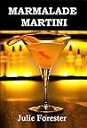 Marmalade Martini Marmalade Martini