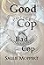 Good Cop Bad Cop