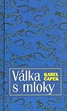 Válka s mloky by Karel Čapek