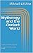 Mythology and the Ancient W...