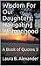 Wisdom For Our Daughters by Laura B. Alexander