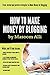 How to Make Money Online Series Book 6 of 10 by Justin Taylor