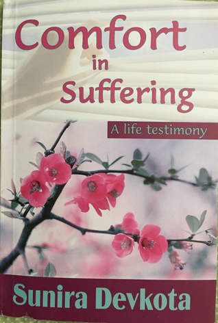 Comfort in Suffering: A Life Testimony