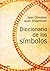 Diccionario de los Simbolos by Jean Chevalier
