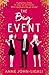 The Big Event by Anne John-Ligali