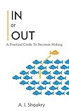 In or Out: A Prac...