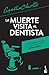 La muerte visita al dentista (Hercule Poirot, #23)