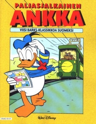 Paljasjalkainen Ankka: Viisi Barks-klassikkoa suomeksi