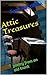 Attic Treasures by Sam Westhoek