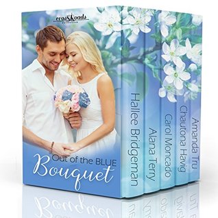 Out of the Blue Bouquet (Crossroads Collection, #1)