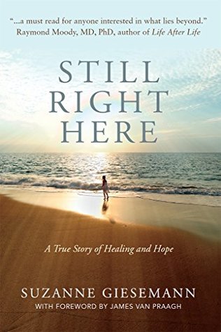 Still Right Here: A True Story of Healing and Hope (Kindle Edition)