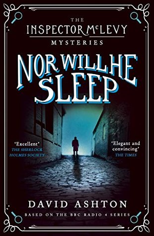Nor Will He Sleep: An Inspector McLevy Mystery 4 (Kindle Edition)