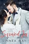 Snowed In by Linnea May