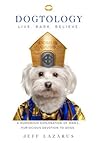 Dogtology: A Humo...
