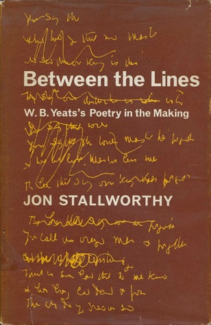 Between the Lines: W.B. Yeats Poetry in the Making