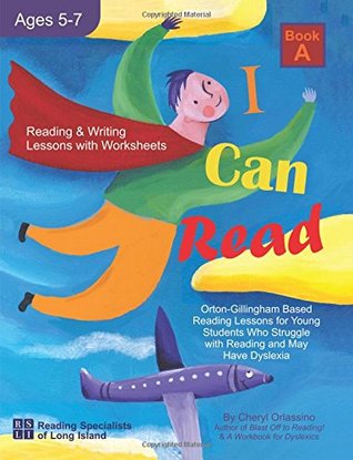 I Can Fly Reading Program with Online Games, Book A: Orton-Gillingham Based Reading Lessons for Young Students Who Struggle with Reading and May Have Dyslexia (Paperback)