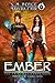 Ember: The Revelations of O...