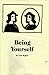 Being Yourself