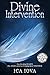 Divine Intervention by Ica Iova