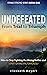 Undefeated: From Trial to T...