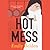 Hot Mess