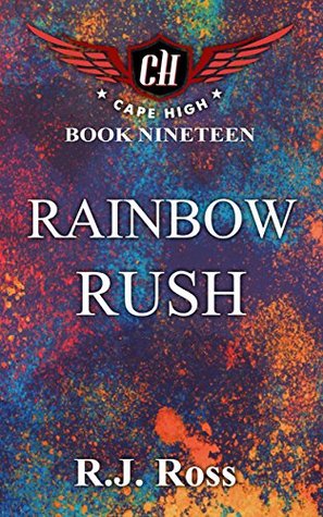 Rainbow Rush (Cape High, #19)