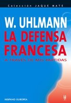 La defensa francesa (Jaque Mate) (Spanish Edition)