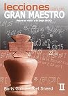 Lecciones con un gran maestro II by Boris Gulko Lecciones con un gran maestro II by Boris Gulko