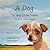 A Dog by any Other Name is Not the Same by J.G. Piper